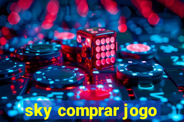 sky comprar jogo