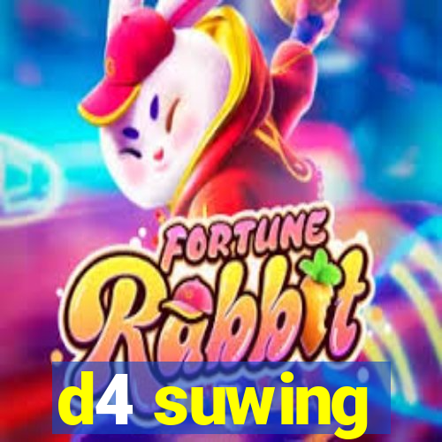 d4 suwing