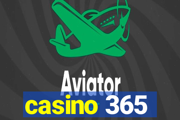 casino 365