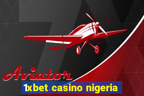 1xbet casino nigeria