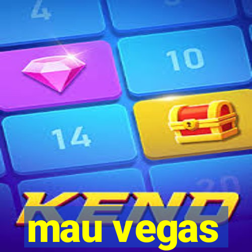 mau vegas