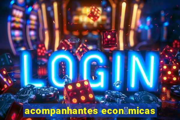 acompanhantes econ么micas