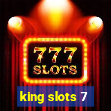 king slots 7