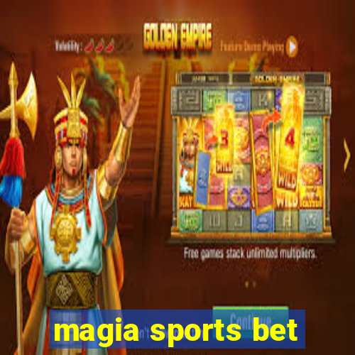 magia sports bet