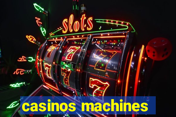 casinos machines