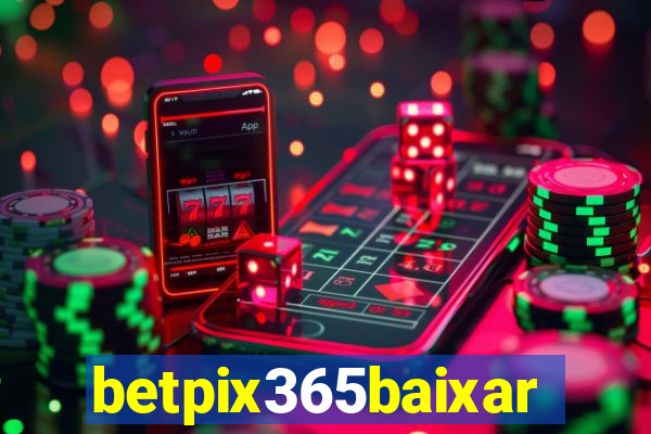 betpix365baixar