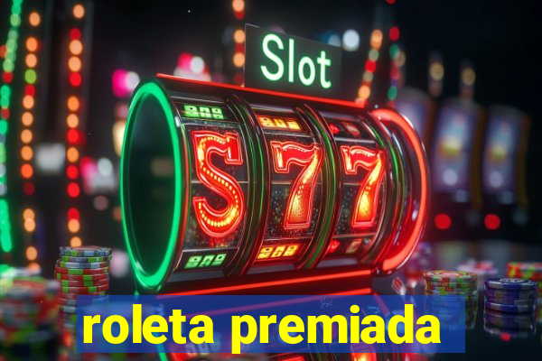 roleta premiada