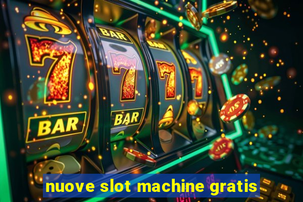 nuove slot machine gratis