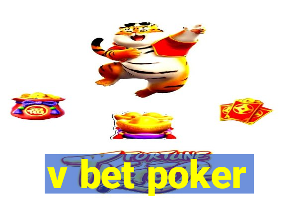 v bet poker