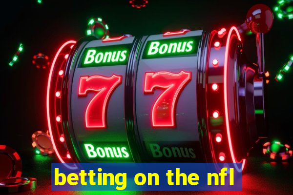 betting on the nfl