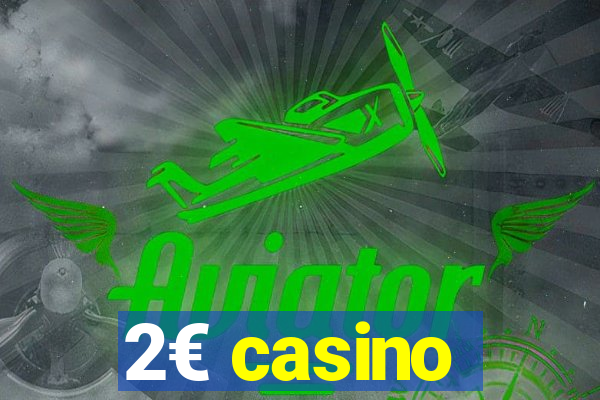 2€ casino