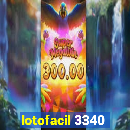 lotofacil 3340