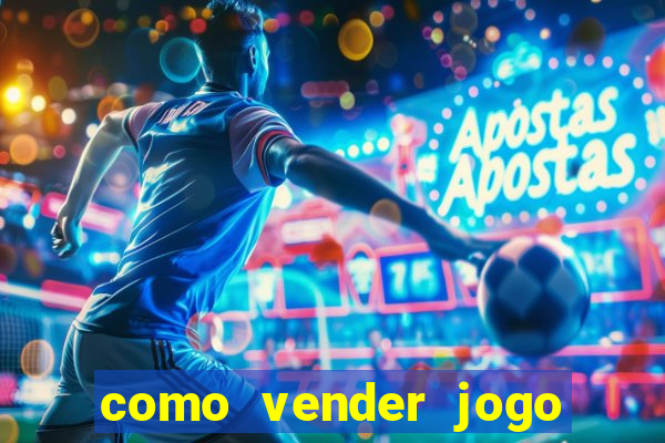 como vender jogo na steam