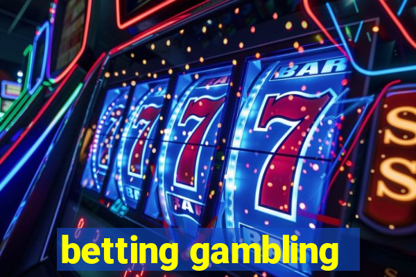 betting gambling