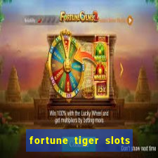 fortune tiger slots grand slots paga mesmo