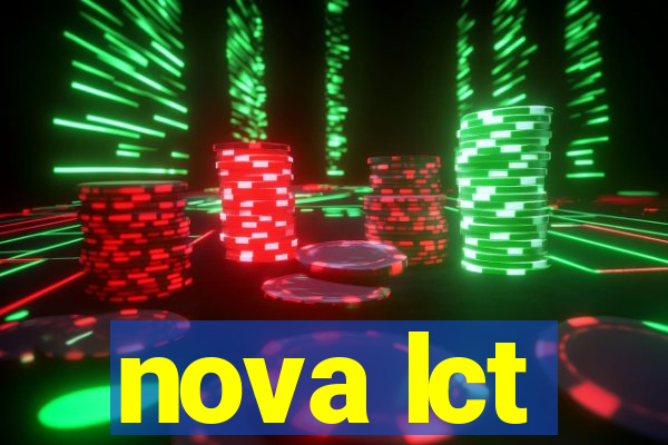 nova lct