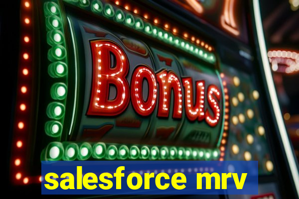 salesforce mrv