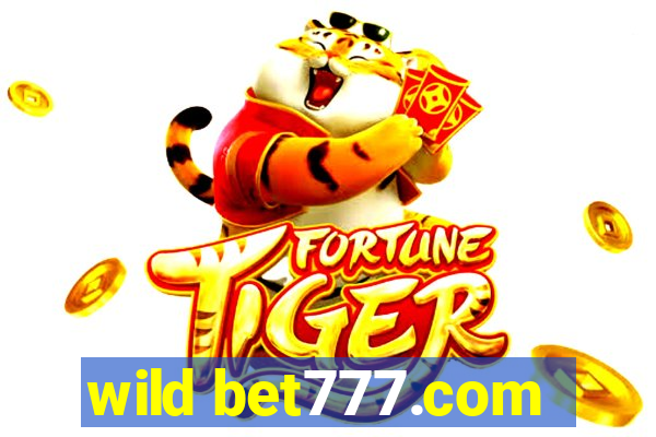 wild bet777.com