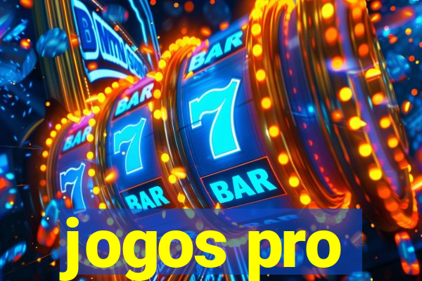 jogos pro