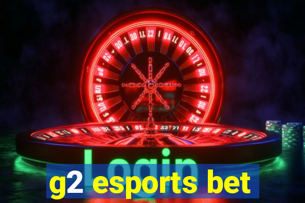 g2 esports bet