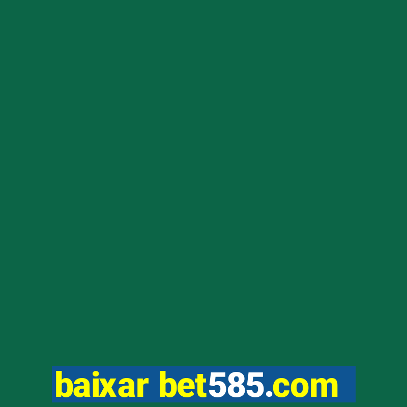 baixar bet585.com