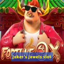 joker’s jewels slot