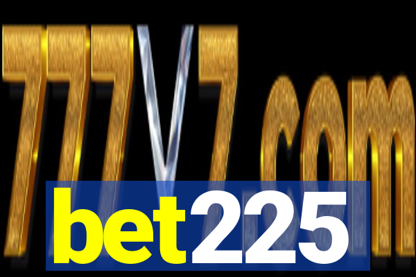 bet225