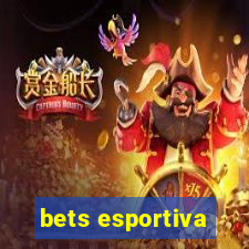 bets esportiva