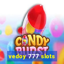 vedoy 777 slots