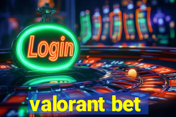 valorant bet