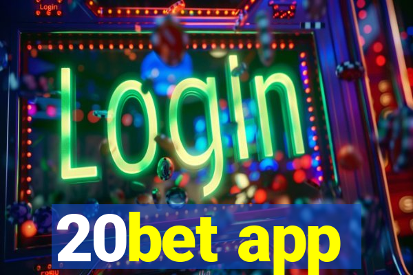 20bet app