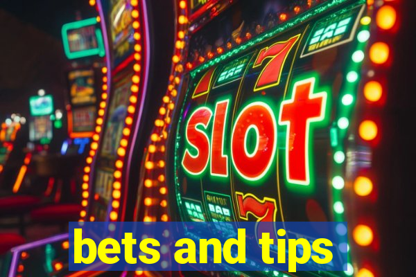 bets and tips