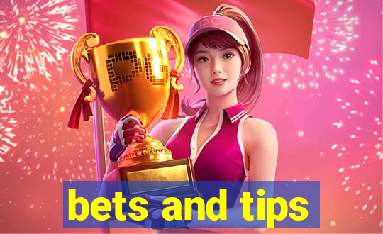 bets and tips