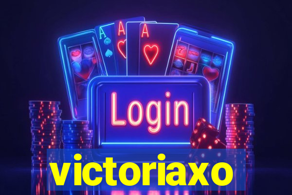 victoriaxo