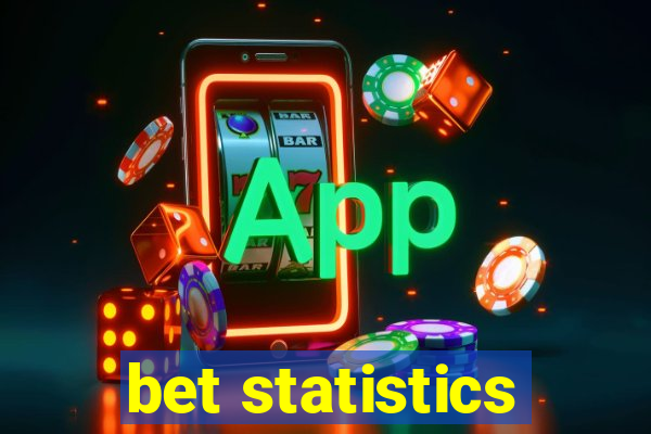 bet statistics