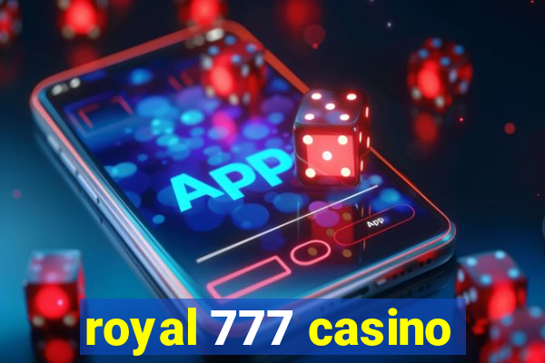 royal 777 casino