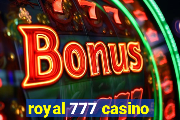 royal 777 casino