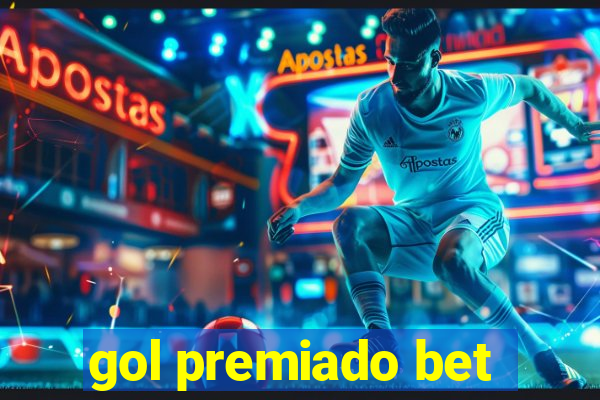 gol premiado bet