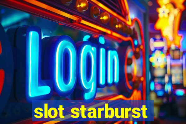 slot starburst