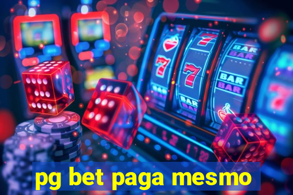 pg bet paga mesmo