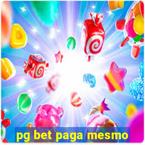 pg bet paga mesmo