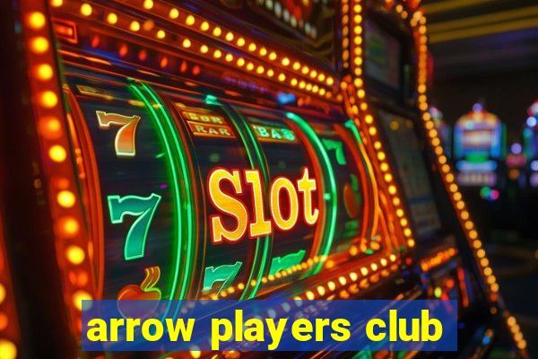 arrow players club