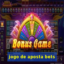 jogo de aposta bets