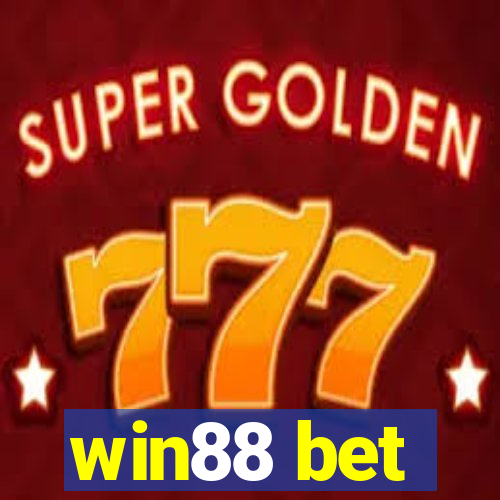 win88 bet