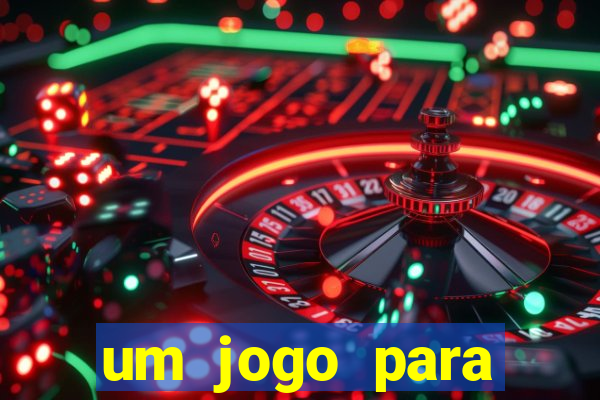 um jogo para ganhar dinheiro