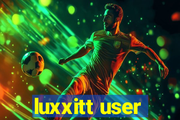 luxxitt user