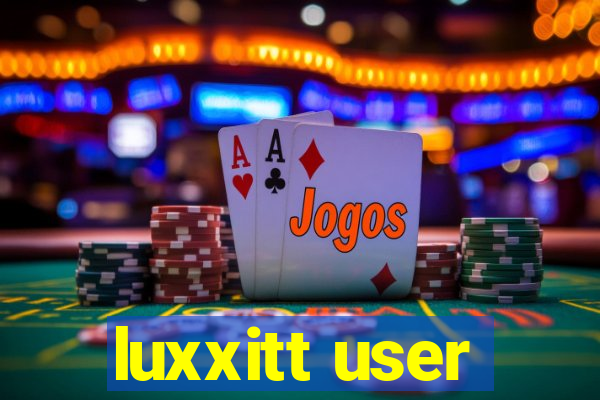 luxxitt user