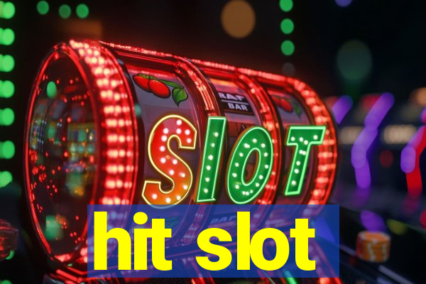 hit slot