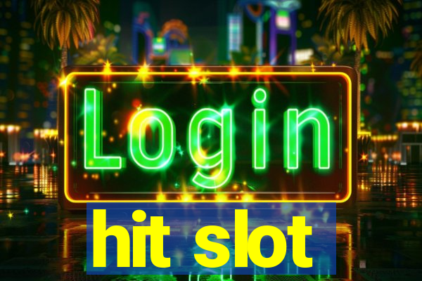 hit slot