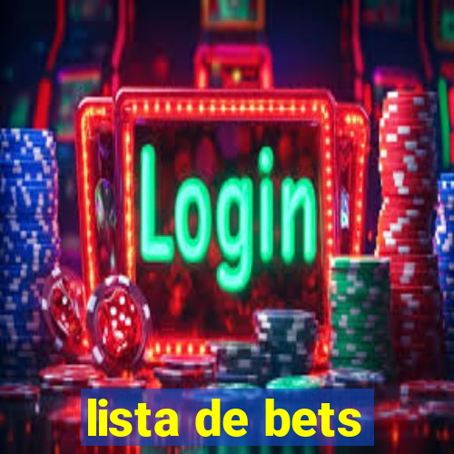 lista de bets